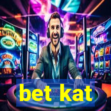 bet kat